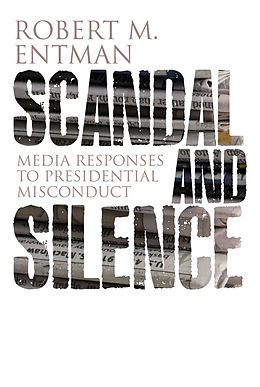 eBook (pdf) Scandal and Silence de Robert M. Entman