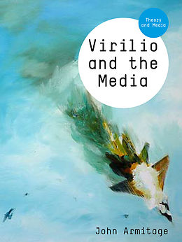 eBook (pdf) Virilio and the Media de John Armitage