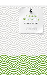 eBook (pdf) Citizen Witnessing de Stuart Allan