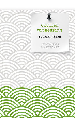 eBook (pdf) Citizen Witnessing de Stuart Allan