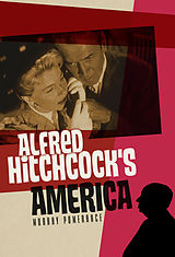 eBook (pdf) Alfred Hitchcock's America de Murray Pomerance