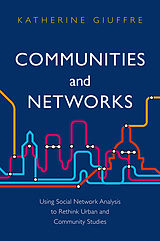 eBook (pdf) Communities and Networks de Katherine Giuffre