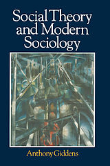 eBook (pdf) Social Theory and Modern Sociology de Anthony Giddens