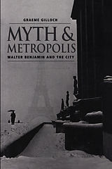E-Book (pdf) Myth and Metropolis von Graeme Gilloch
