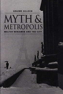 eBook (pdf) Myth and Metropolis de Graeme Gilloch