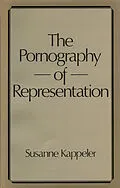 E-Book (pdf) The Pornography of Representation von Susanne Kappeler