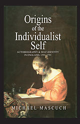 E-Book (pdf) The Origins of the Individualist Self von Michael Mascuch