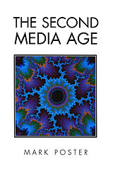 eBook (pdf) The Second Media Age de Mark Poster