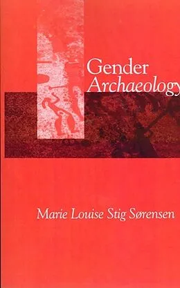 E-Book (pdf) Gender Archaeology von Marie Louise Stig Sørensen