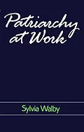 E-Book (pdf) Patriarchy at Work von Sylvia Walby