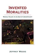 E-Book (pdf) Invented Moralities von Jeffrey Weeks