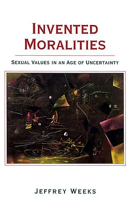 E-Book (pdf) Invented Moralities von Jeffrey Weeks