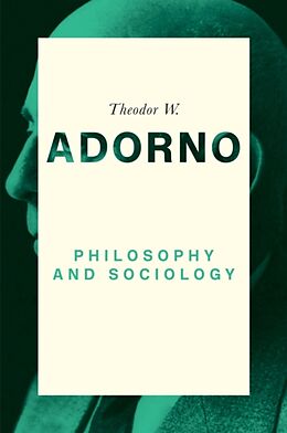 Couverture cartonnée Philosophy and Sociology: 1960 de Theodor W. Adorno