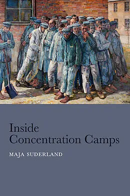 E-Book (epub) Inside Concentration Camps von Maja Suderland
