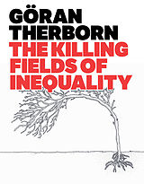 eBook (pdf) The Killing Fields of Inequality de Goran Therborn
