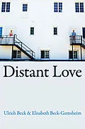 E-Book (pdf) Distant Love von Ulrich Beck, Elisabeth Beck-Gernsheim
