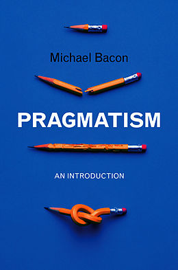 eBook (epub) Pragmatism de Michael Bacon