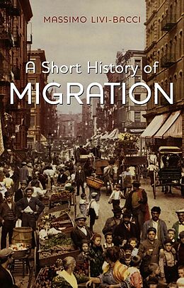 E-Book (pdf) A Short History of Migration von Massimo Livi Bacci