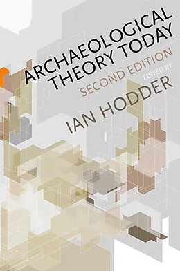 E-Book (epub) Archaeological Theory Today von Ian Hodder