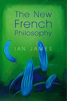 E-Book (epub) New French Philosophy von Ian James