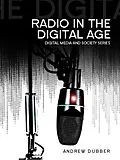 E-Book (pdf) Radio in the Digital Age von Andrew Dubber