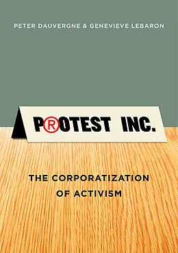 E-Book (pdf) Protest Inc. von Peter Dauvergne, Genevieve LeBaron