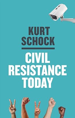 Couverture cartonnée Civil Resistance Today de Kurt Schock