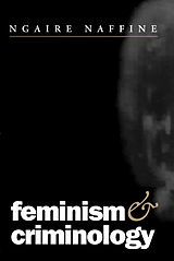 eBook (epub) Feminism and Criminology de Ngaire Naffine