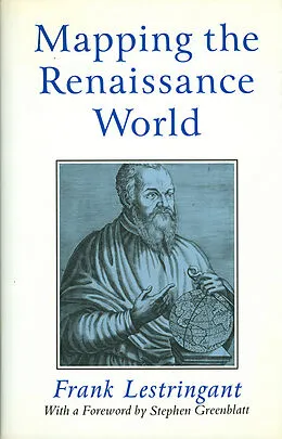 E-Book (epub) Mapping the Renaissance World von Frank Lestringant