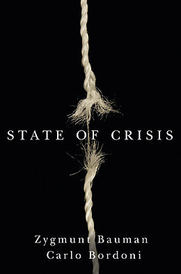 E-Book (epub) State of Crisis von Zygmunt Bauman, Carlo Bordoni