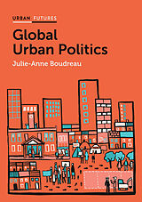 eBook (epub) Global Urban Politics de Julie-Anne Boudreau