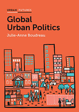 E-Book (epub) Global Urban Politics von Julie-Anne Boudreau