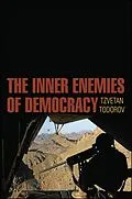 E-Book (pdf) The Inner Enemies of Democracy von Tzvetan Todorov
