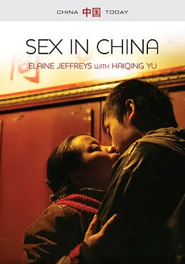 E-Book (epub) Sex in China von Elaine Jeffreys