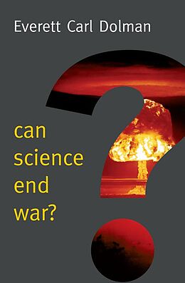 eBook (epub) Can Science End War? de Everett Dolman