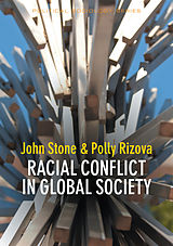 eBook (epub) Racial Conflict in Global Society de John Stone, Polly Rizova