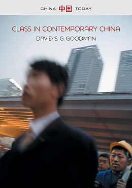 E-Book (pdf) Class in Contemporary China von David S. G. Goodman