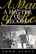 E-Book (pdf) A Matter of Record von John Scott