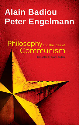 eBook (pdf) Philosophy and the Idea of Communism de Alain Badiou, Peter Engelmann