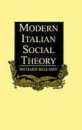 E-Book (pdf) Modern Italian Social Theory von Richard Bellamy