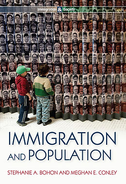 eBook (epub) Immigration and Population de Stephanie A. Bohon, Meghan E. Conley