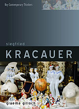 eBook (epub) Siegfried Kracauer de Graeme Gilloch