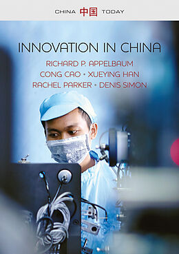 eBook (epub) Innovation in China de Richard P. Appelbaum, Cong Cao, Xueying Han