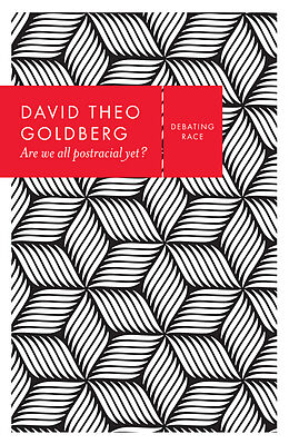 eBook (epub) Are We All Postracial Yet? de David Theo Goldberg