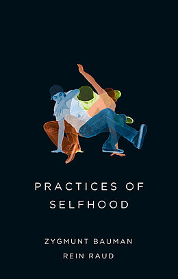eBook (epub) Practices of Selfhood de Zygmunt Bauman, Rein Raud