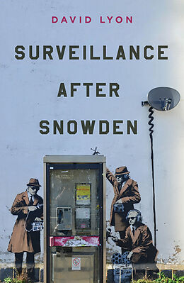 E-Book (epub) Surveillance After Snowden von David Lyon