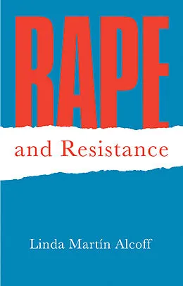 E-Book (pdf) Rape and Resistance von Linda Martín Alcoff