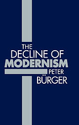 eBook (pdf) The Decline of Modernism de Peter Bürger