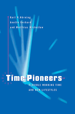 E-Book (pdf) Time Pioneers von Karl H. Hörning, Anette Gerhard, Matthias Michailow