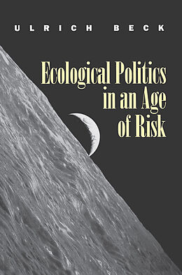 eBook (pdf) Ecological Politics in an Age of Risk de Ulrich Beck